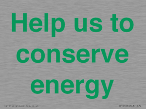 Help us to conserve energy 